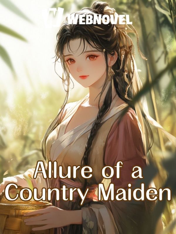 Allure of a Country Maiden