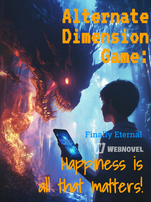 Alternate Dimension Game: Happiness is all that matters!