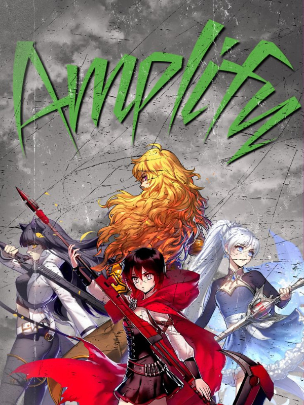 Amplify (A RWBY Story)