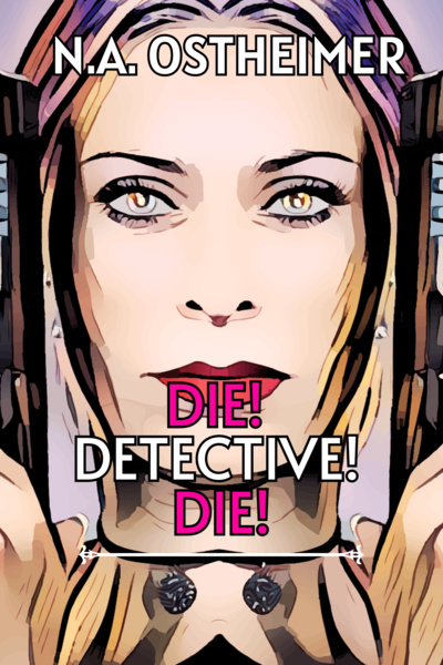 Die! Detective! Die!