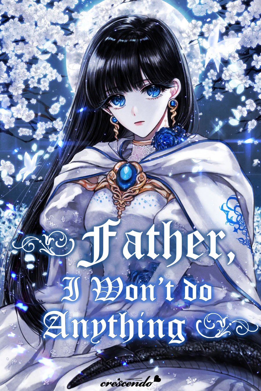 Father, I Won’t Do Anything