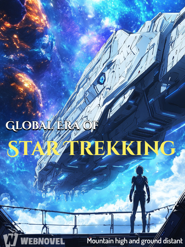 Global Era of Star trekking