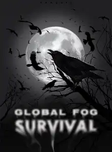 Global Fog Survival