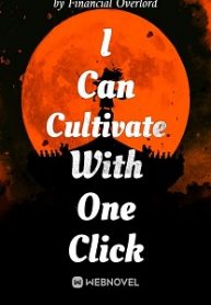 I Can Cultivate With One Click