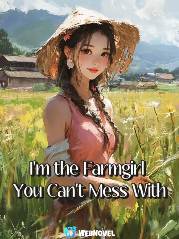 I’m the Farmgirl You Can’t Mess With