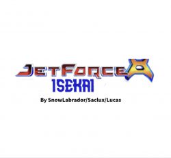 Jet Force Isekai