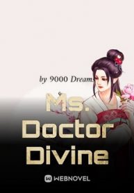 Ms. Doctor Divine