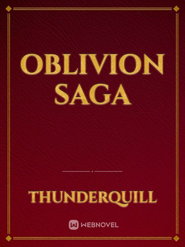 Oblivion Saga