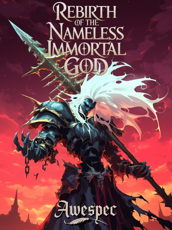 Rebirth of the Nameless Immortal God