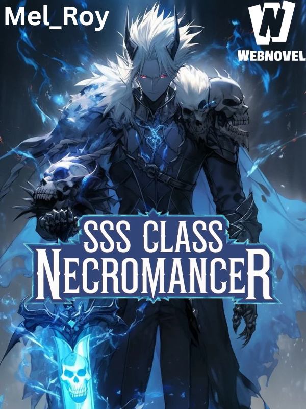 SSS Class Necromancer