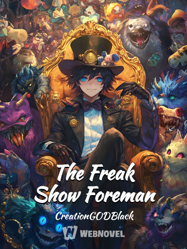 The Freak Show Foreman