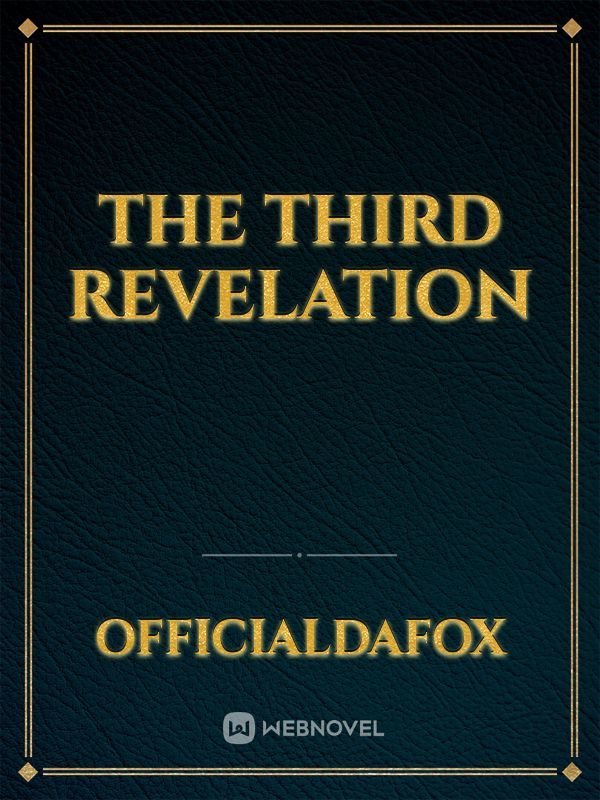 The Third Revelation