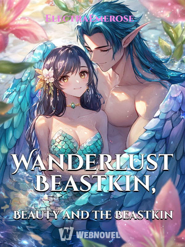 Wanderlust Beastkin, Beauty and the Beastkin