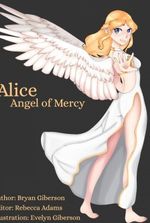 Alice Angel of Mercy