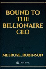 BOUND TO THE BILLIONAIRE CEO