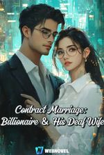 Contract Marriage: Billionaire and His Deaf Wife