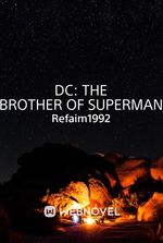 Dc: The Brother of Superman