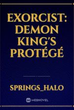 Exorcist: Demon King's Protégé