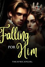 FALLING FOR HIM : THE IMPOSTER PRINCESS