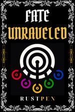 Fate Unraveled