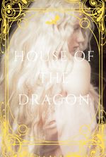 House Of The Dragon: Sweet Sister