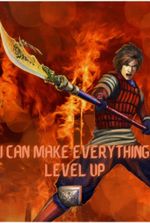 I Can Make Everything Level UP