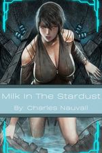 Milk In The Stardust