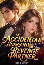 My Accidental Husband Is My Revenge Partner