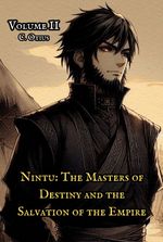 Nintu: The Masters of Destiny and the Salvation of the Empire