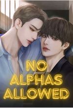 Protected: No Alphas Allowed (Completed)