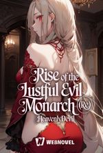 Rise of the Lustful Evil Monarch (Re)