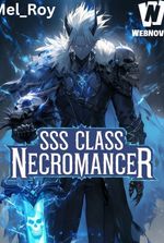 SSS Class Necromancer