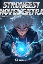 Strongest Novel Extra: The Irregular Mage is an Exorcist