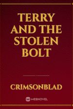 Terry and the stolen bolt