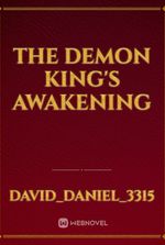 The Demon king's awakening