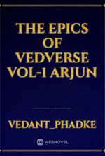 THE EPICS OF VEDVERSE Vol-1 Arjun