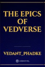 THE EPICS OF VEDVERSE