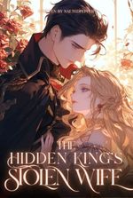 The Hidden King's Stolen Wife