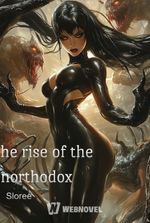 The rise of the unorthodox