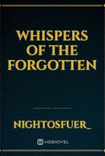 Whispers of the forgotten