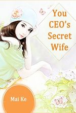 You, CEO's Secret Wife